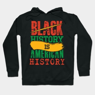 Black History is American History Hoodie